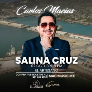 Boleto – Carlos Macías en Salina Cruz, Oax.
