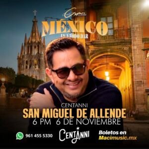 Boleto – Carlos Macías en san Miguel de Allende, Gto.