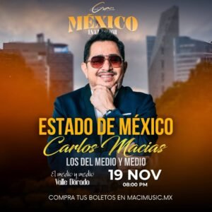 Boleto – Carlos Macías en Valle Dorado, EdoMex.